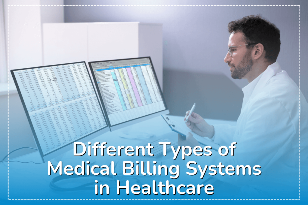 Different-Types-of-Medical-Billing-Systems