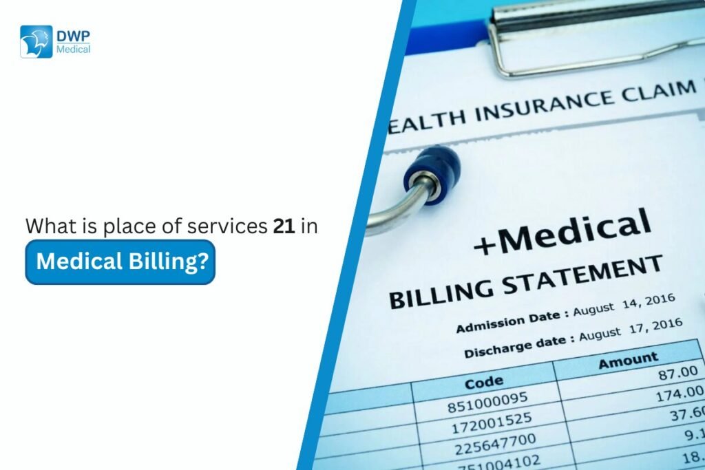 What is place of services 21 in medical billing